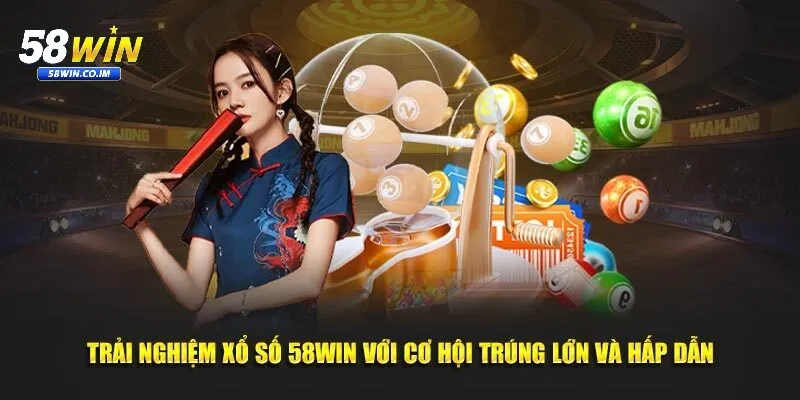 Giới thiệu chi tiết về xổ số 58Win và cách tham gia